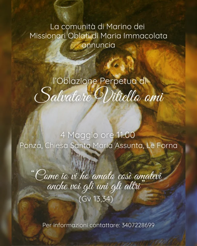 🇪🇸 Nos alegra compartir el anuncio de la oblación perpetua de Salvatore Vitiello. 
La celebración tendrá lugar el 4 de mayo de 2025 en la iglesia de Santa Maria Assunta en la isla de Ponza (LT).
Recemos por Salvatore y por su camino 🙏

------
🇮🇹 Siamo felici di condividere l’annuncio dell’oblazione perpetua di Salvatore Vitiello. 
La celebrazione avrà luogo il 4 maggio 2025 nella Chiesa di Santa Maria Assunta nell'isola di Ponza (LT).
Preghiamo per Salvatore e per il suo cammino 🙏